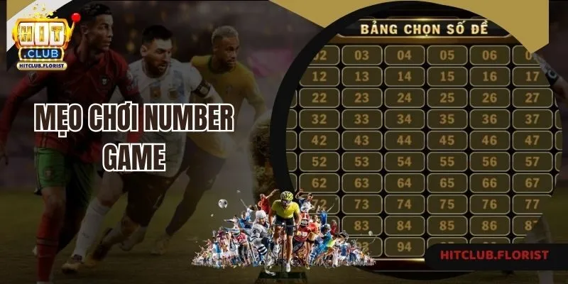 Mẹo chơi Number game để có cơ hội nhận thưởng lớn