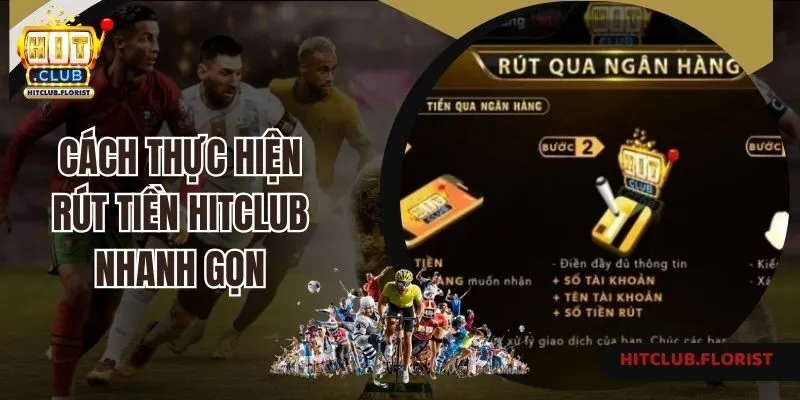 Cách thực hiện rút tiền Hitclub nhanh gọn