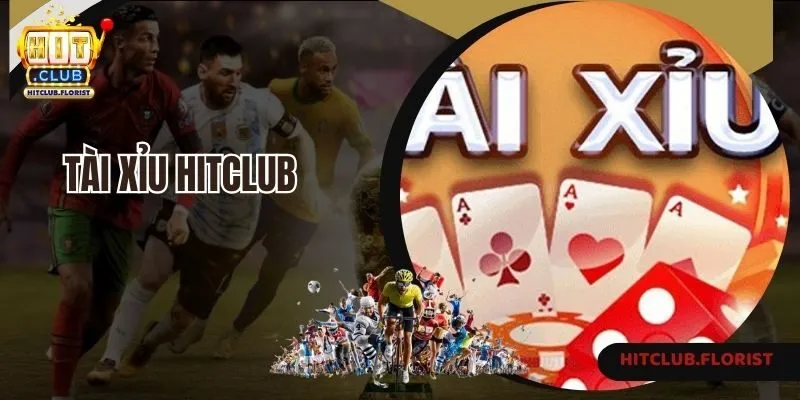 Tài xỉu Hitclub